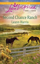 Second Chance Ranch (Mills & Boon Love Inspired)