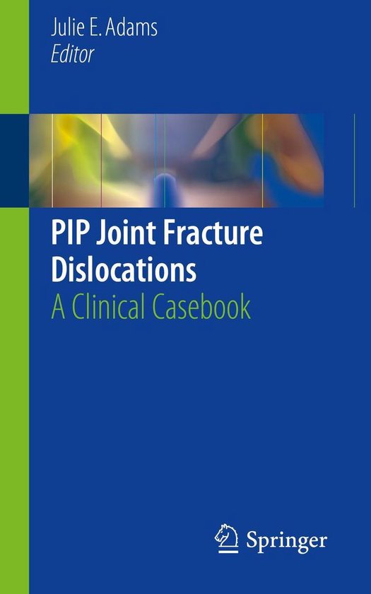 PIP Joint Fracture Dislocations - cover
