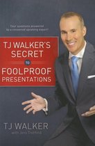 Secret to Foolproof Presentations