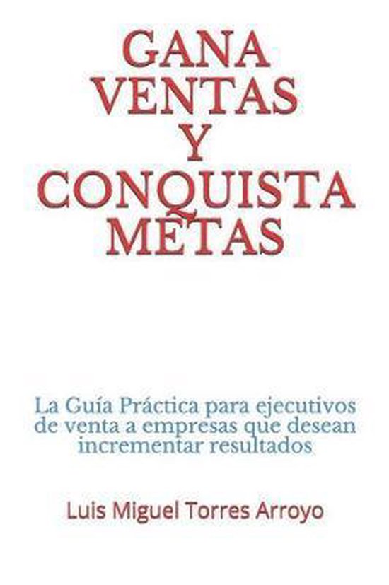 Ventas- Gana Ventas Y Conquista Metas - cover