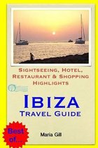 Ibiza Travel Guide
