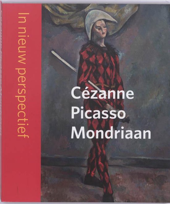 Cover van het boek 'Cézanne - Picasso - Mondriaan' van  Diversen
