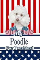 My Poodle for President