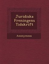 Juridiska F Reningens Tidskrift