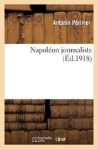 Histoire- Napoléon Journaliste