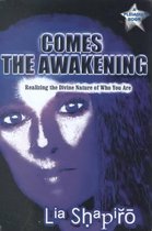 Comes the Awakening