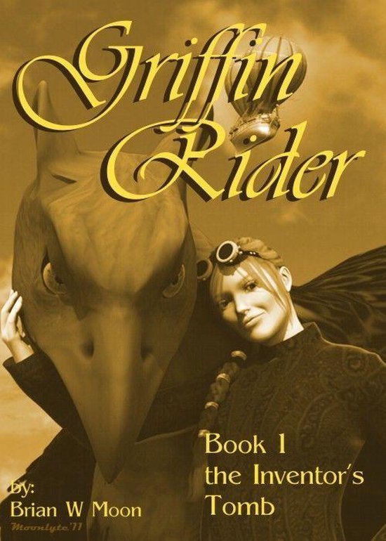 Griffin Rider, Book 1, The Inventor's Tomb. - cover