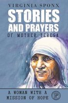 Stories and Prayers of Mother Teresa