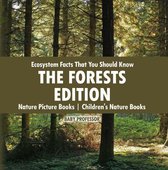 Ecosystem Facts That You Should Know - The Forests Edition - Nature Picture Books Children's Nature Books