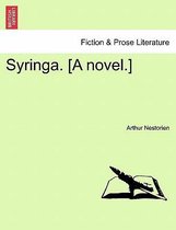 Syringa. [A Novel.]