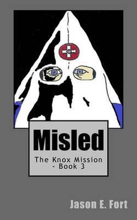 The Knox Mission- Misled - cover