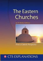 Explanations- Eastern Churches