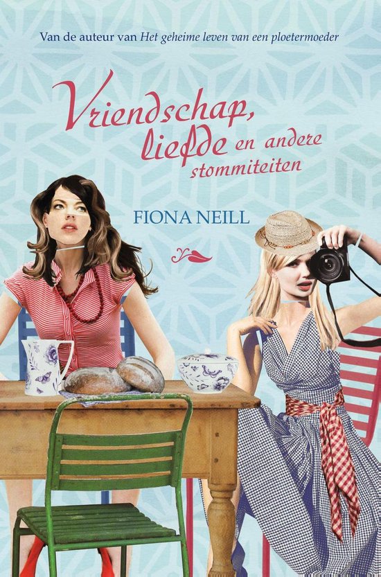 Cover van het boek 'Vriendschap, liefde en andere stommiteiten' van Fiona Neill