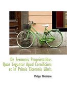 de Sermonis Proprietatibus Quae Leguntur Apud Cornificium Et in Primis Ciceronis Libris