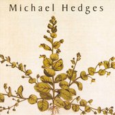 Michael Hedges - Taproot (CD)
