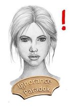 Ignorance Paradox - fifth edition