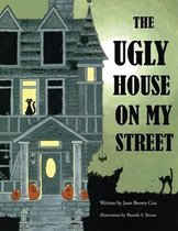 The Ugly House on the Street