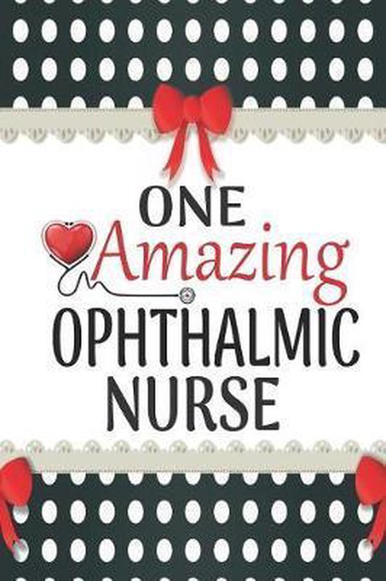 One Amazing Ophthalmic Nurse