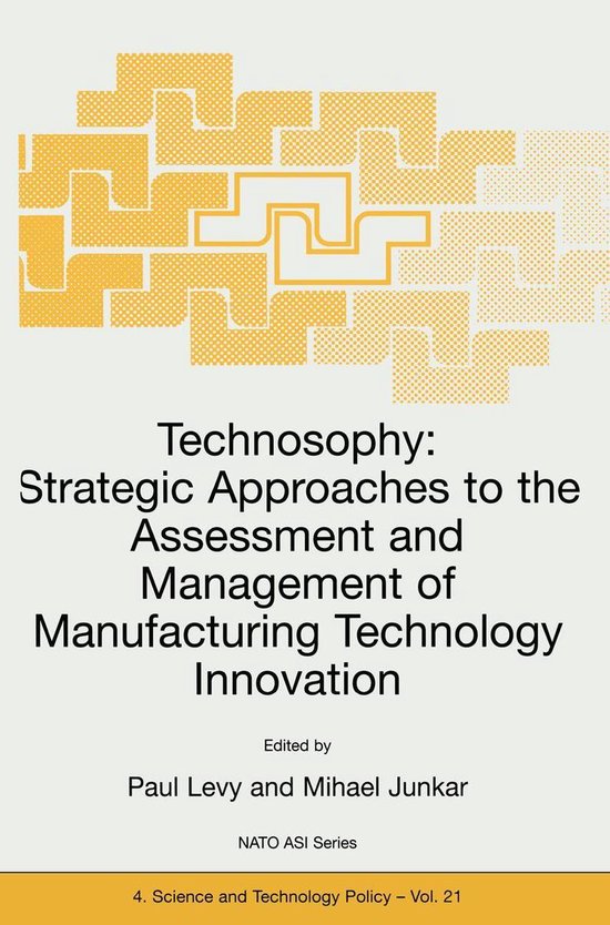 NATO Science Partnership Subseries 21 - Technosophy: Strategic ...