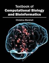 Textbook of Computational Biology and Bioinformatics