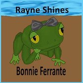 Rayne Shines