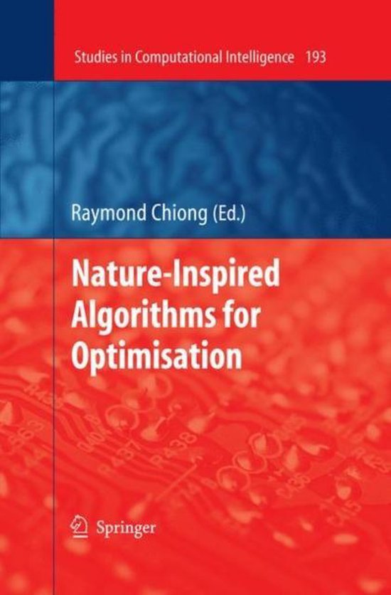 Nature-Inspired Algorithms for Optimisation | 9783642101304 | Boeken ...