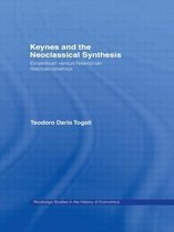 Routledge Studies in the History of Economics- Keynes and the Neoclassical Synthesis