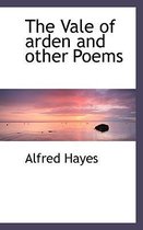 The Vale of Arden and Other Poems