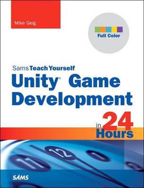 Unity Game Development In 24 Hours, Sams Teach Yourself - cover