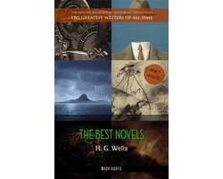 H. G. Wells: Best Novels (The Time Machine, The War of the Worlds, The Invisible Man, The Island of Doctor Moreau, etc)