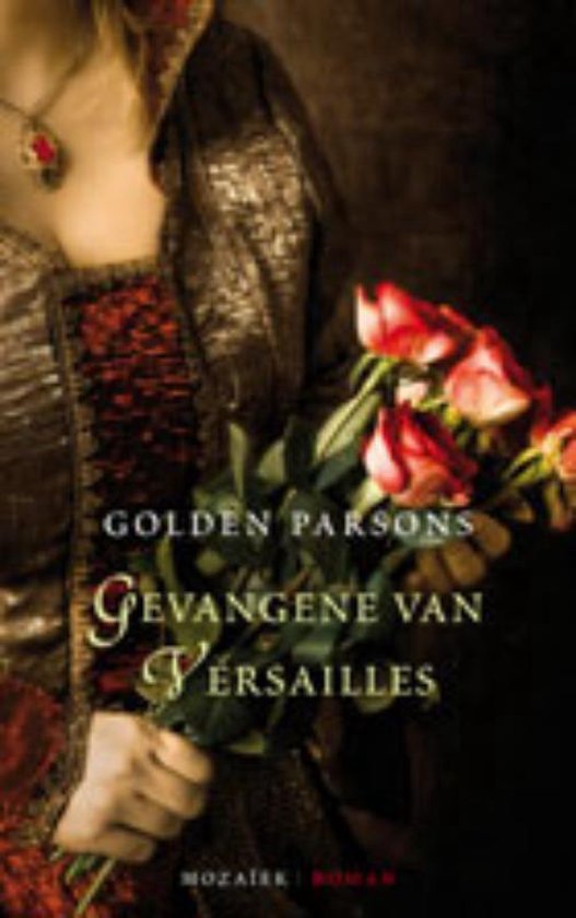 Cover van het boek 'Gevangene van Versailles' van Golden Parsons