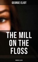 The Mill on the Floss: Romance Classic