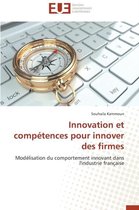 Omn.Univ.Europ.- Innovation Et Compétences Pour Innover Des Firmes