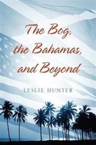 And Beyond the Bog, the Bahamas