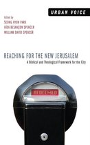 Urban Voice- Reaching for the New Jerusalem