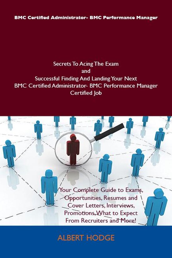 BMC Certified Administrator- BMC Performance Manager Secrets ... - cover