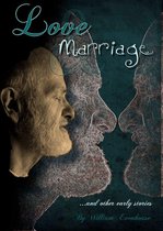 Love and Marriage and Other Early Stories