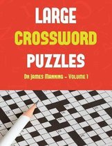 Large Crossword Puzzle (Easy - Vol 1): Large print crossword book with 50 crossword puzzles: One crossword game per two pages: All crossword puzzles come with solutions