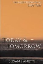 Today & Tomorrow