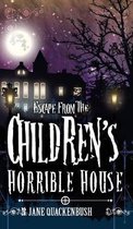 Children's Horrible House- Escape From The Children's Horrible House