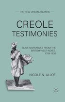 The New Urban Atlantic - Creole Testimonies