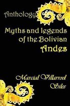 Myths and Legends of the Bolivian Andes