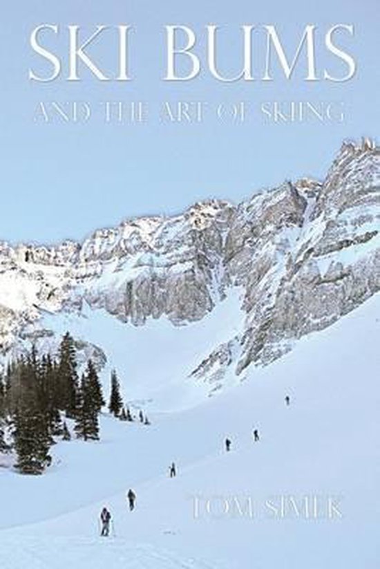 Ski Bums and the Art of Skiing - cover