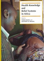 Health Knowledge and Belief Systems in Africa