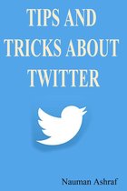 Tips and tricks about Twitter