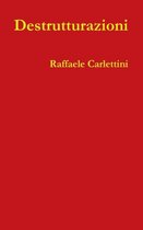 Destrutturazioni
