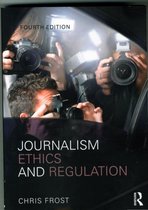 Journalism Ethics & Regulation