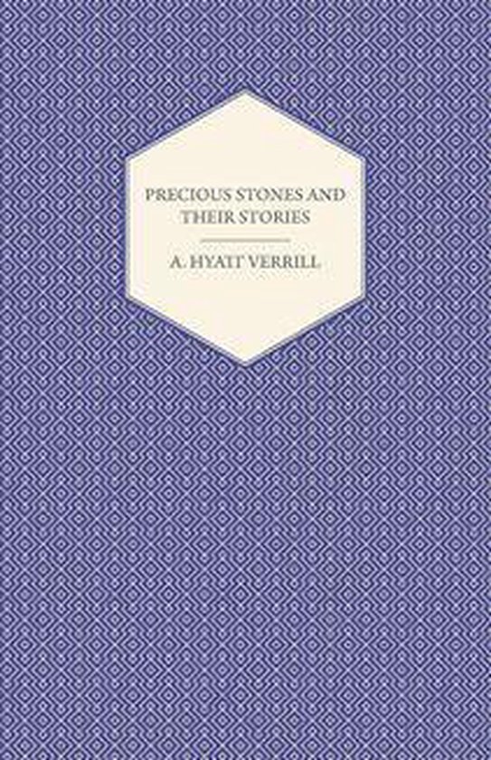 Precious Stones and Their Stories - An Article on the Histor ... - cover