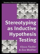 European Monographs in Social Psychology - Stereotyping as Inductive Hypothesis Testing