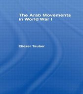 The Arab Movements in World War I